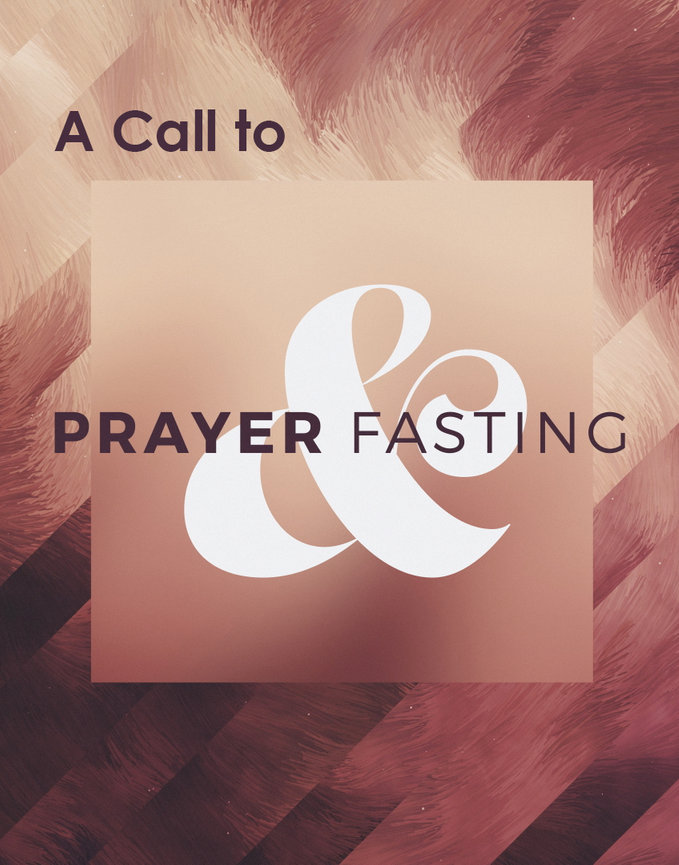 Our Blog - A Call to Fast & Pray