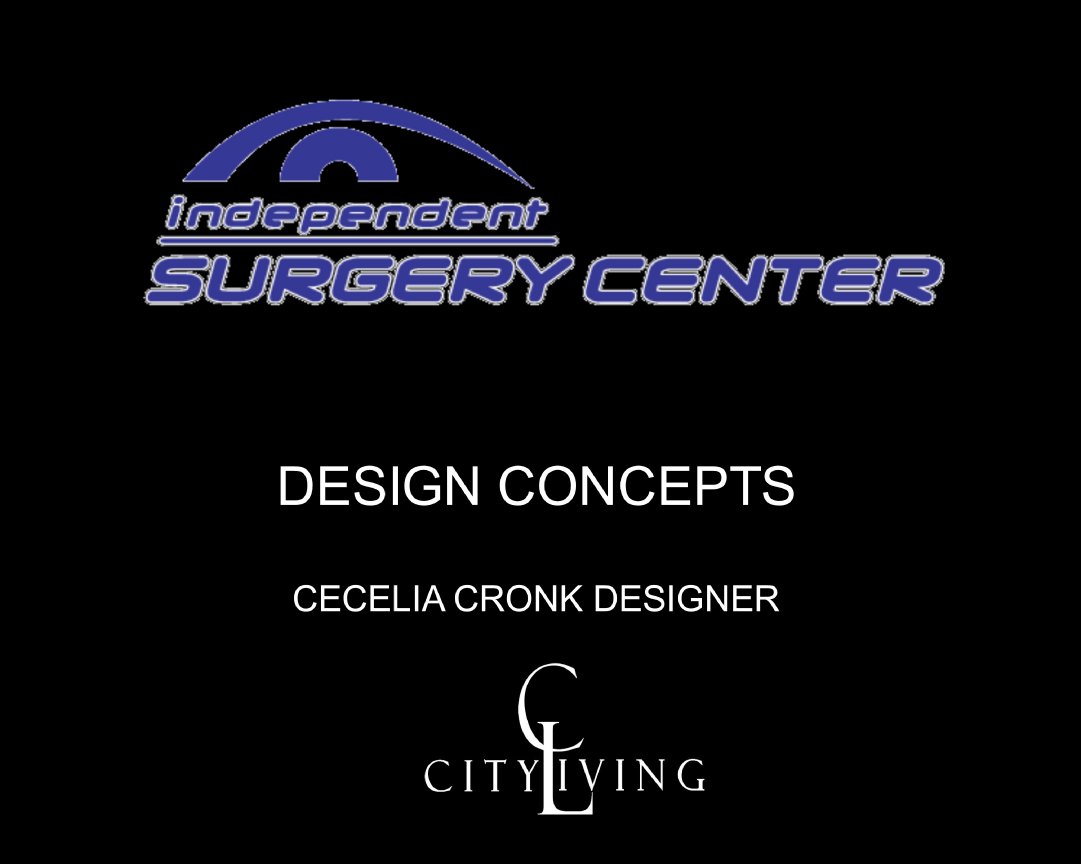 INDEPENDENT SURGERY CENTER CITYLIVING Design
